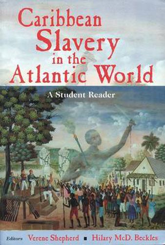 Cover image for Caribbean Slavery in the Atlantic: A Student Reader