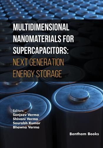 Multidimensional Nanomaterials for Supercapacitors