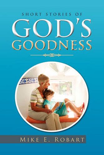 Cover image for Short Stories of God's Goodness