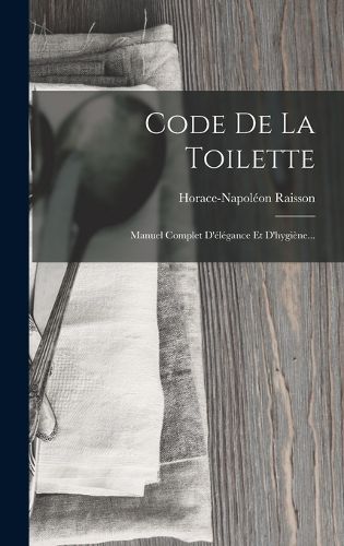 Cover image for Code De La Toilette