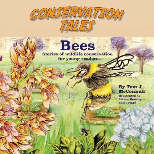 Cover image for Conservation Tales: Bees