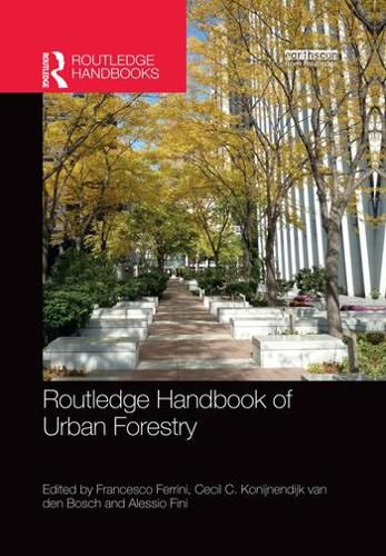 Cover image for Routledge Handbook of Urban Forestry