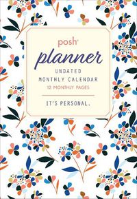 Cover image for Posh: Perpetual Undated Monthly Pocket Planner Calendar