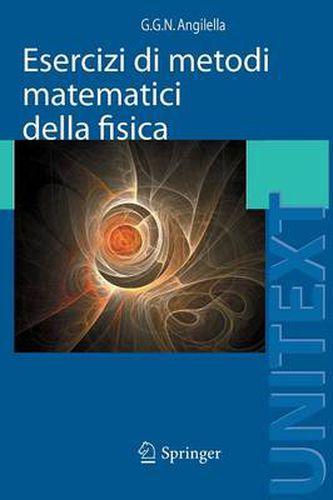 Cover image for Esercizi di metodi matematici della fisica: Con complementi di teoria