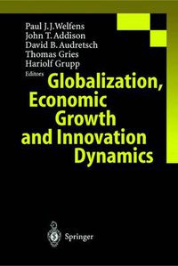 Cover image for Globalization, Economic Growth and Innovation Dynamics