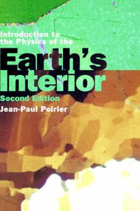 Cover image for Introduction to the Physics of the Earth's Interior