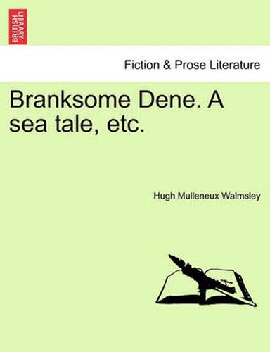 Cover image for Branksome Dene. a Sea Tale, Etc.