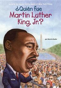 Cover image for ?Quien fue Martin Luther King, Jr.?