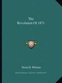 Cover image for The Revolution of 1871