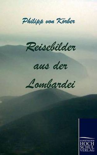 Cover image for Reisebilder aus der Lombardei