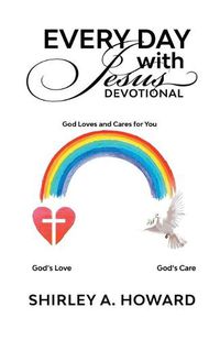 Cover image for Every Day with Jesus Devotional: God Loves and Cares for You