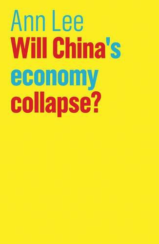 Cover image for Will China's Economy Collapse?