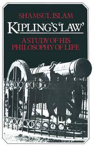 Cover image for Kipling's 'Law': A Study of His Philosophy of Life