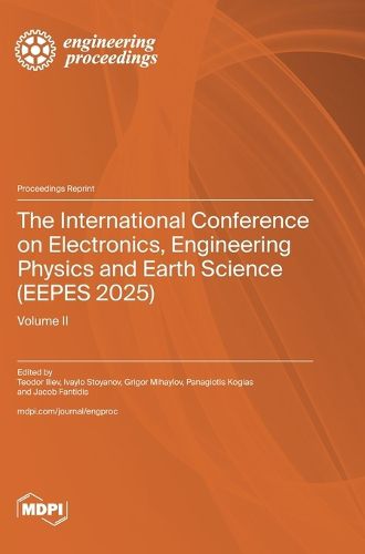 Cover image for The International Conference on Electronics, Engineering Physics and Earth Science (EEPES 2025)