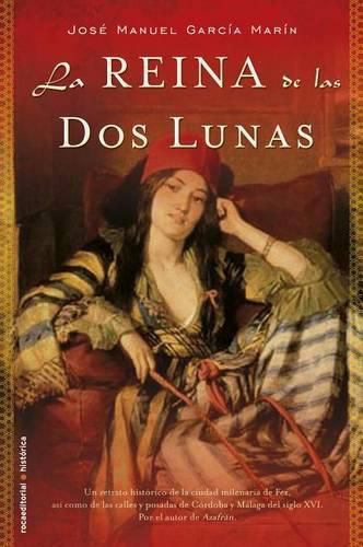 Cover image for La Reina de Las Dos Lunas