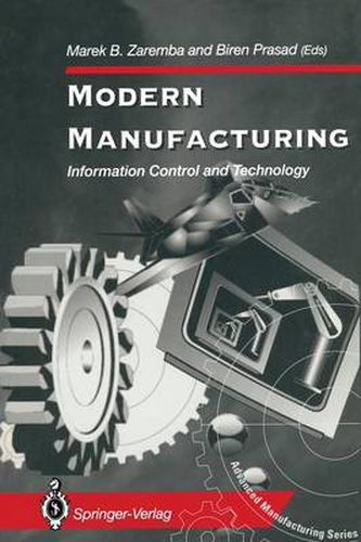 Modern Manufacturing: Information Control and Technology