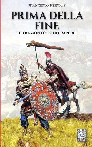 Cover image for Prima della fine: Il tramonto di un impero