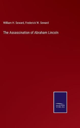 The Assassination of Abraham Lincoln