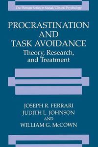 Cover image for Procrastination and Task Avoidance: Theory, Research, and Treatment