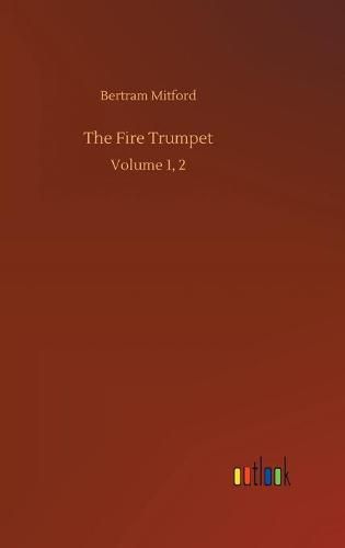 Cover image for The Fire Trumpet: Volume 1, 2