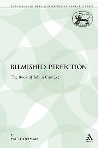 Cover image for A Blemished Perfection: The Book of Job in Context