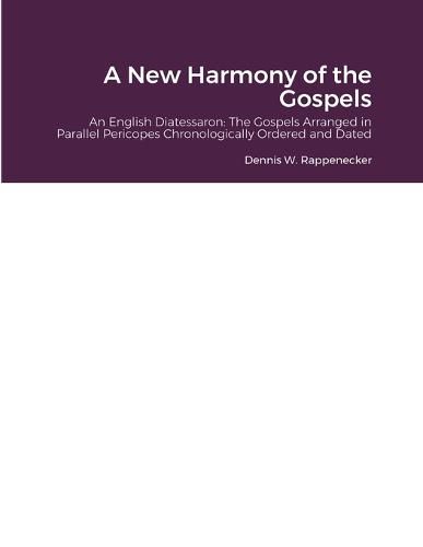 Cover image for A New Harmony of the Gospels