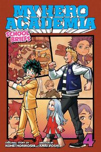 Cover image for My Hero Academia: School Briefs, Vol. 4: Festival For All
