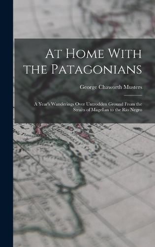 Cover image for At Home With the Patagonians