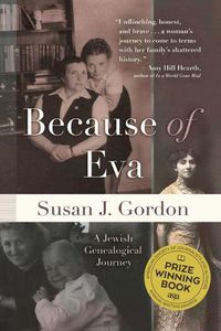 Cover image for Because of Eva: A Jewish Genealogical Journey