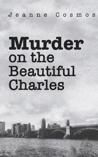 Murder on the Beautiful Charles