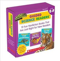 Cover image for Guided Science Readers: Levels E-F (Parent Pack): 12 Fun Nonfiction Books That Are Just Right for New Readers