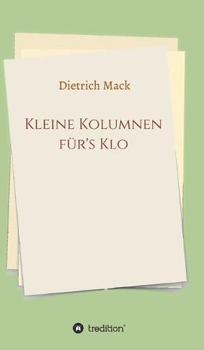 Cover image for Kleine Kolumnen fur's Klo