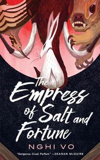 Cover image for The Empress of Salt and Fortune