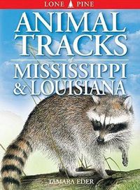 Cover image for Animal Tracks of Mississippi and Louisiana