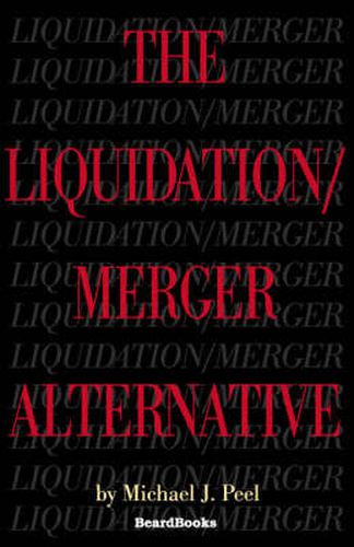 Cover image for The Liquidation/merger Alternative