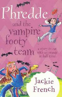 Cover image for Phredde and the Vampire Footy Team