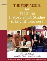 Cover image for SIOP Model for Teaching History-Social Studies to English Learners, The