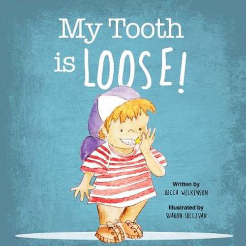 Cover image for My Tooth is Loose!
