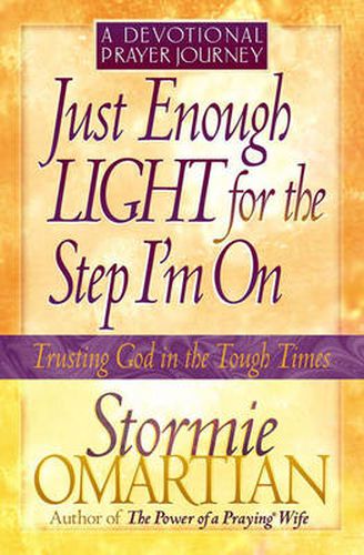 Cover image for Just Enough Light for the Step I'm on - A Devotional Prayer Journey