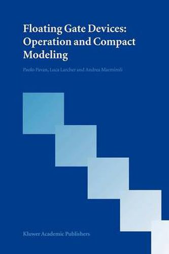 Cover image for Floating Gate Devices: Operation and Compact Modeling