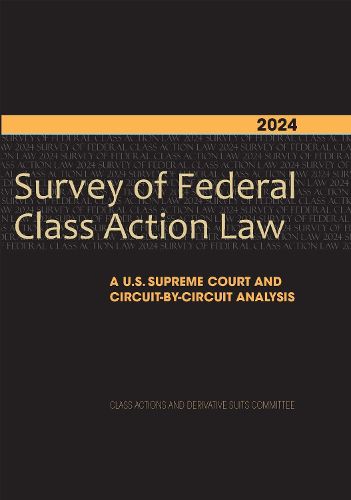 2024 Survey of Federal Class Action Law