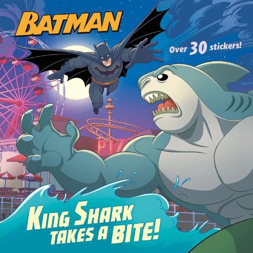 Cover image for King Shark Takes a Bite! (DC Super Heroes: Batman)