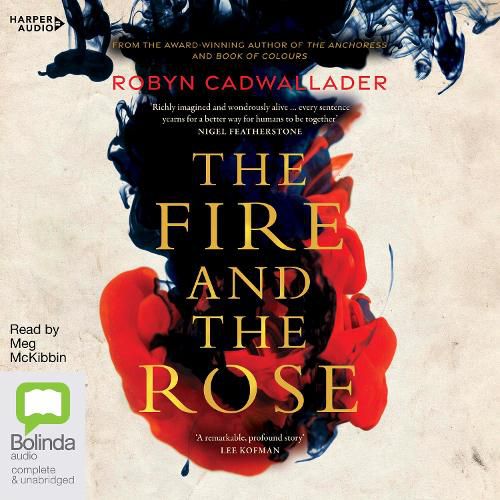 The Fire and the Rose [Bolinda]