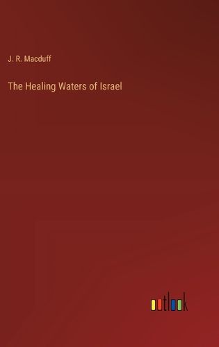 Cover image for The Healing Waters of Israel