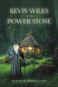 Cover image for Kevin Wilks and the Power Stone