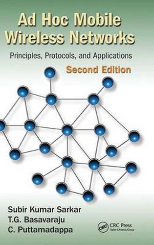 Cover image for Ad Hoc Mobile Wireless Networks: Principles, Protocols, and Applications, Second Edition