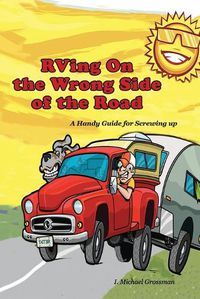 Cover image for RVing On the Wrong Side of the Road