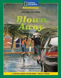 Cover image for Content-Based Chapter Books Fiction (Social Studies: Challenge and Change): Blown Away