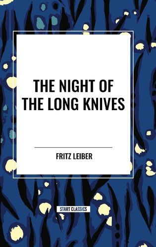 Cover image for The Night of the Long Knives