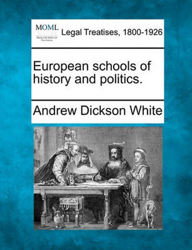 Cover image for European Schools of History and Politics.